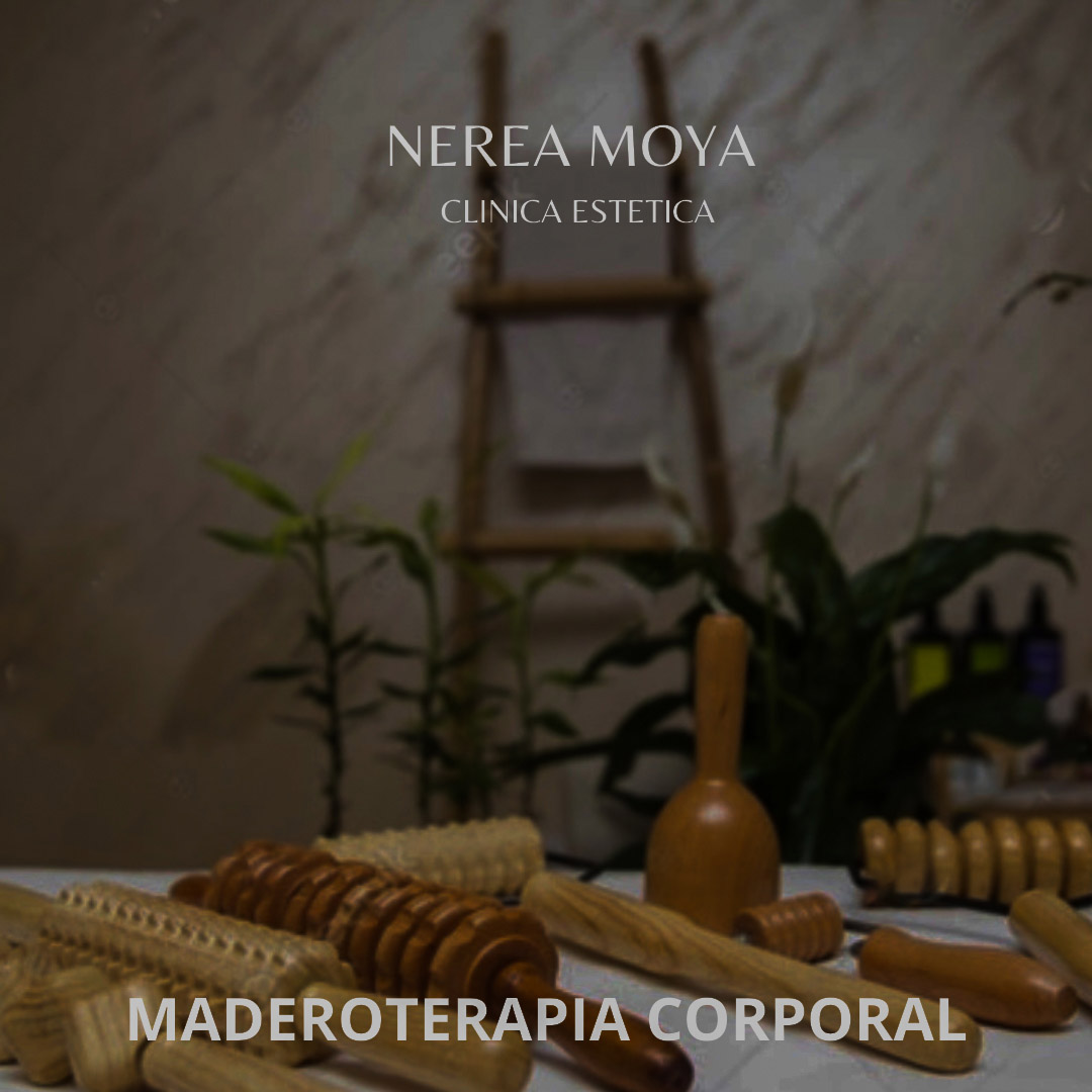 Clínica Estética Nerea Moya Curso Maderoterapia corporal